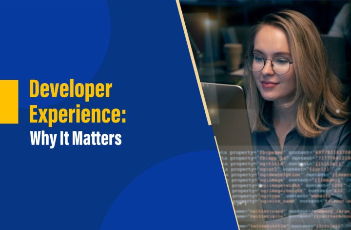 Why should you be concerned about developer experience?