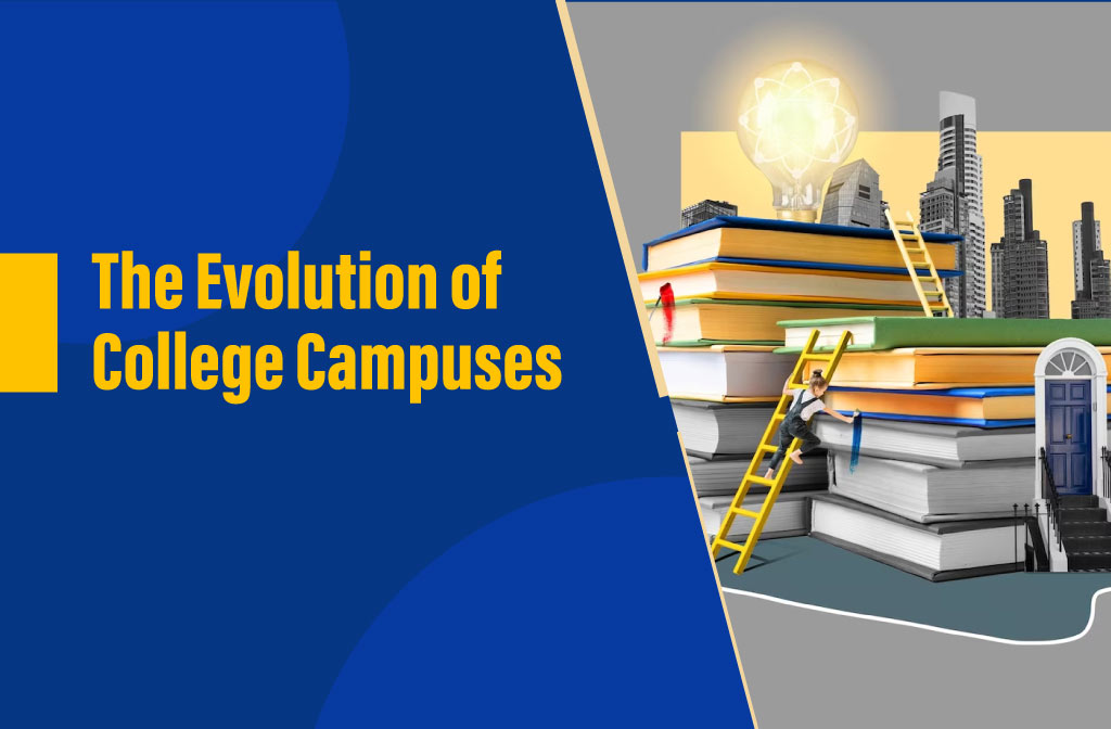  The Evolution of College Campuses - KIT
