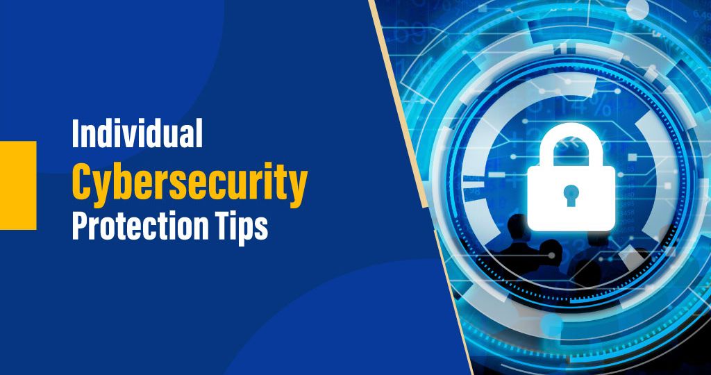 Cyber Security Protection Tips