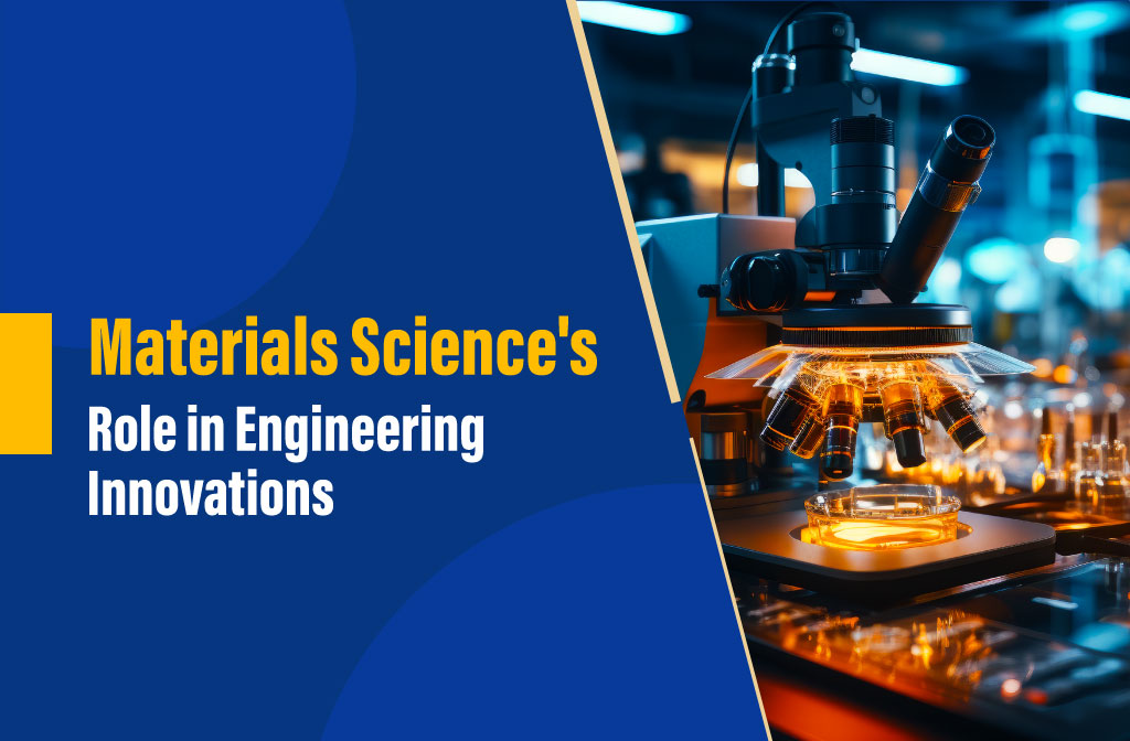 Material Science Engineering Innovations