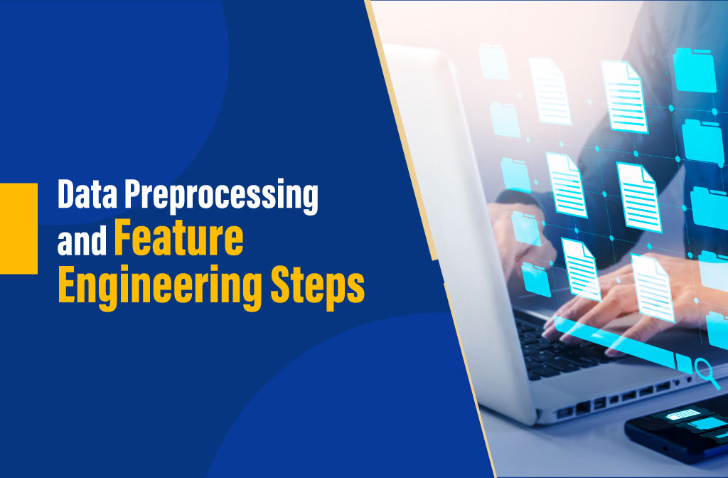 Data preprocessing and feature engineering