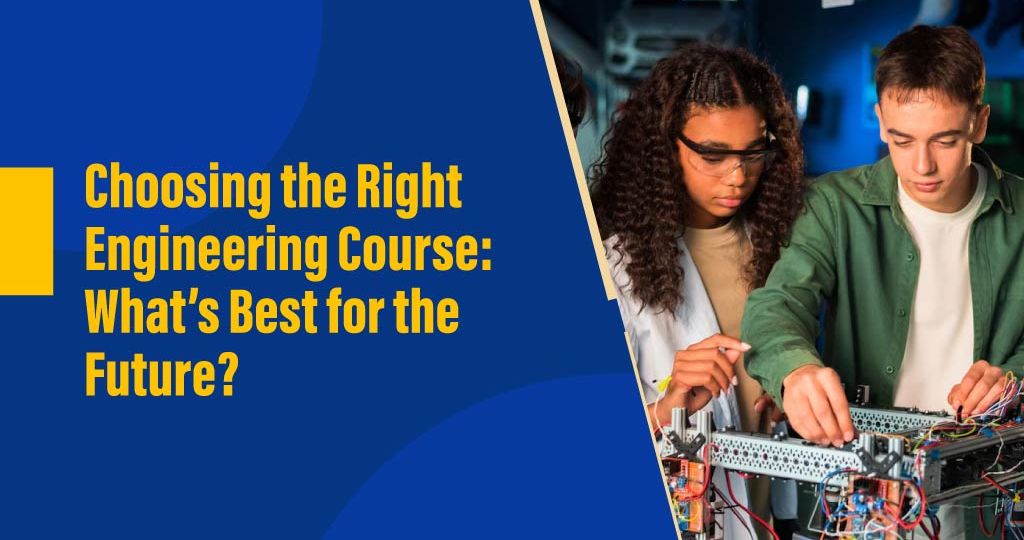 Best engineering courses for future