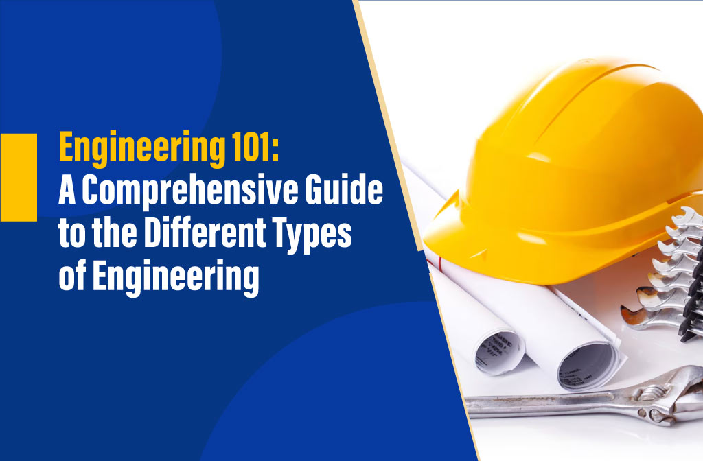 types of engineering