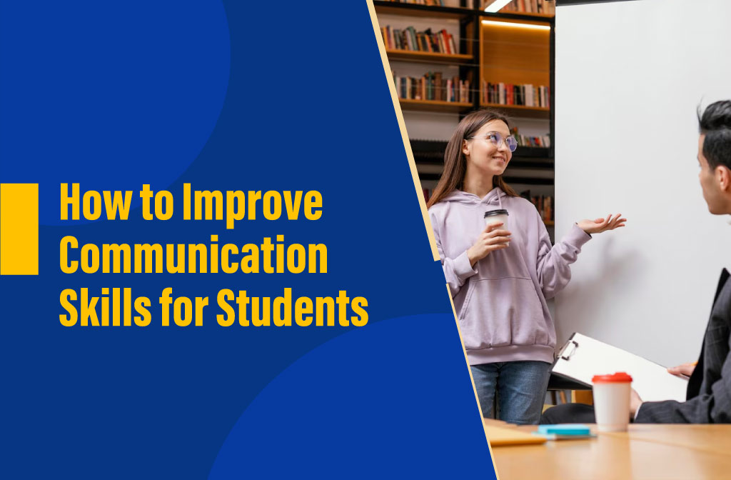 How to improve communication skills for students