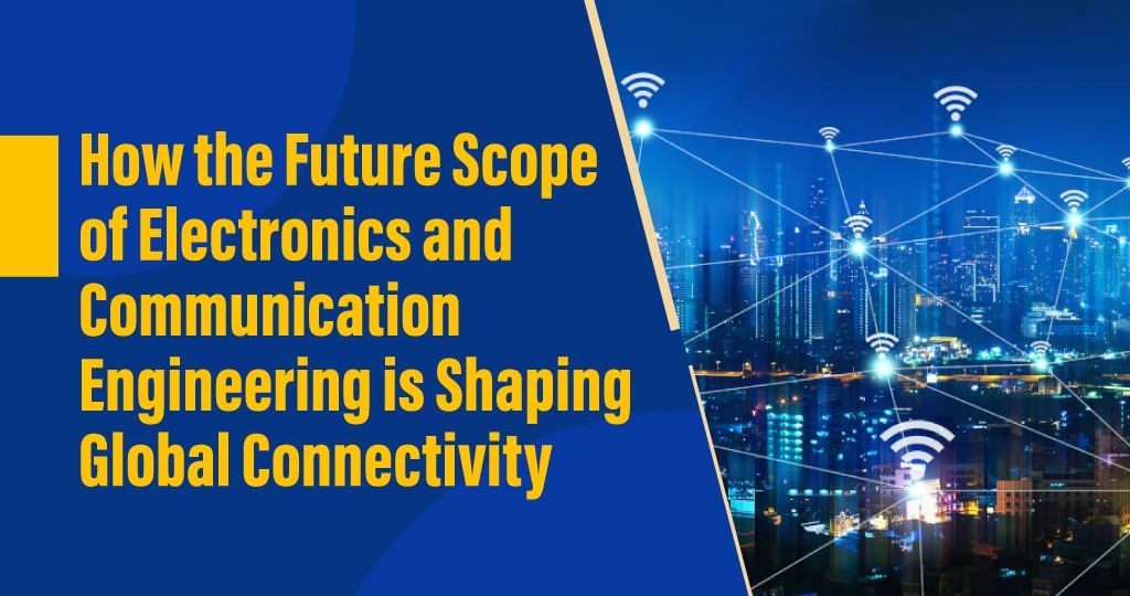 scope of electronics and communication engineering