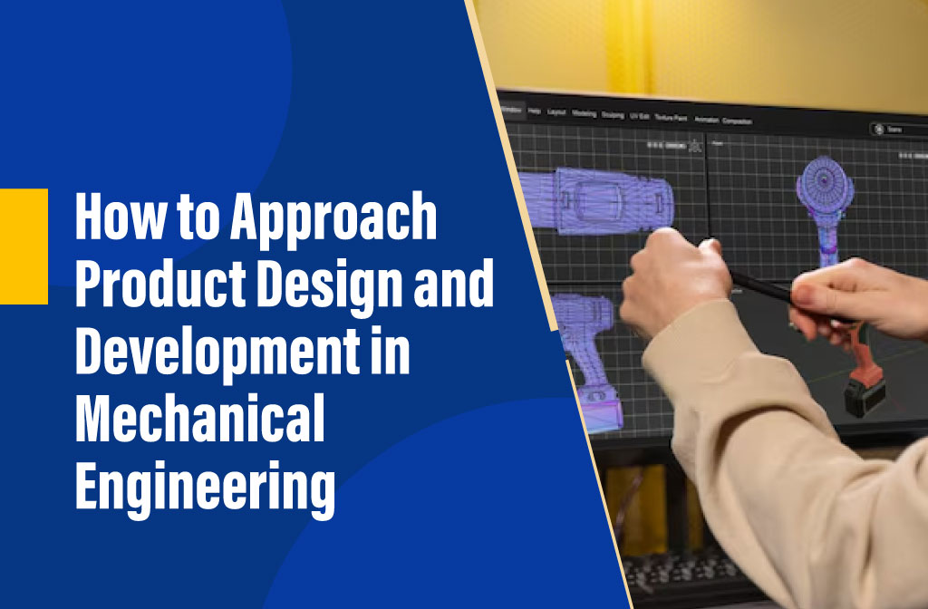 Product Design and Development in Mechanical Engineering