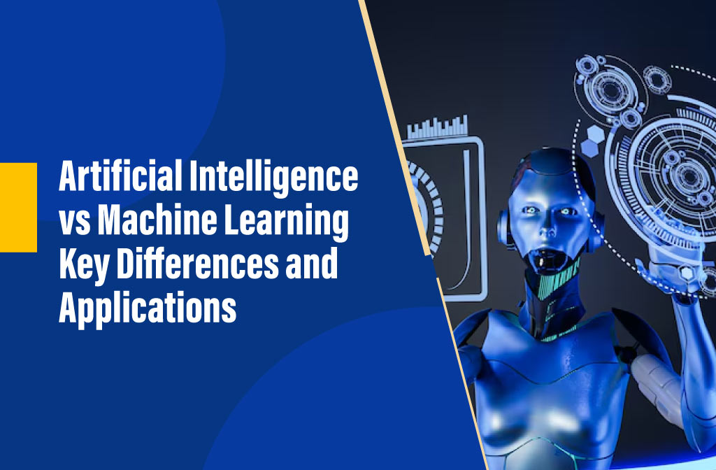 Artificial Intelligence vs Machine Learning Key Differences and Applications